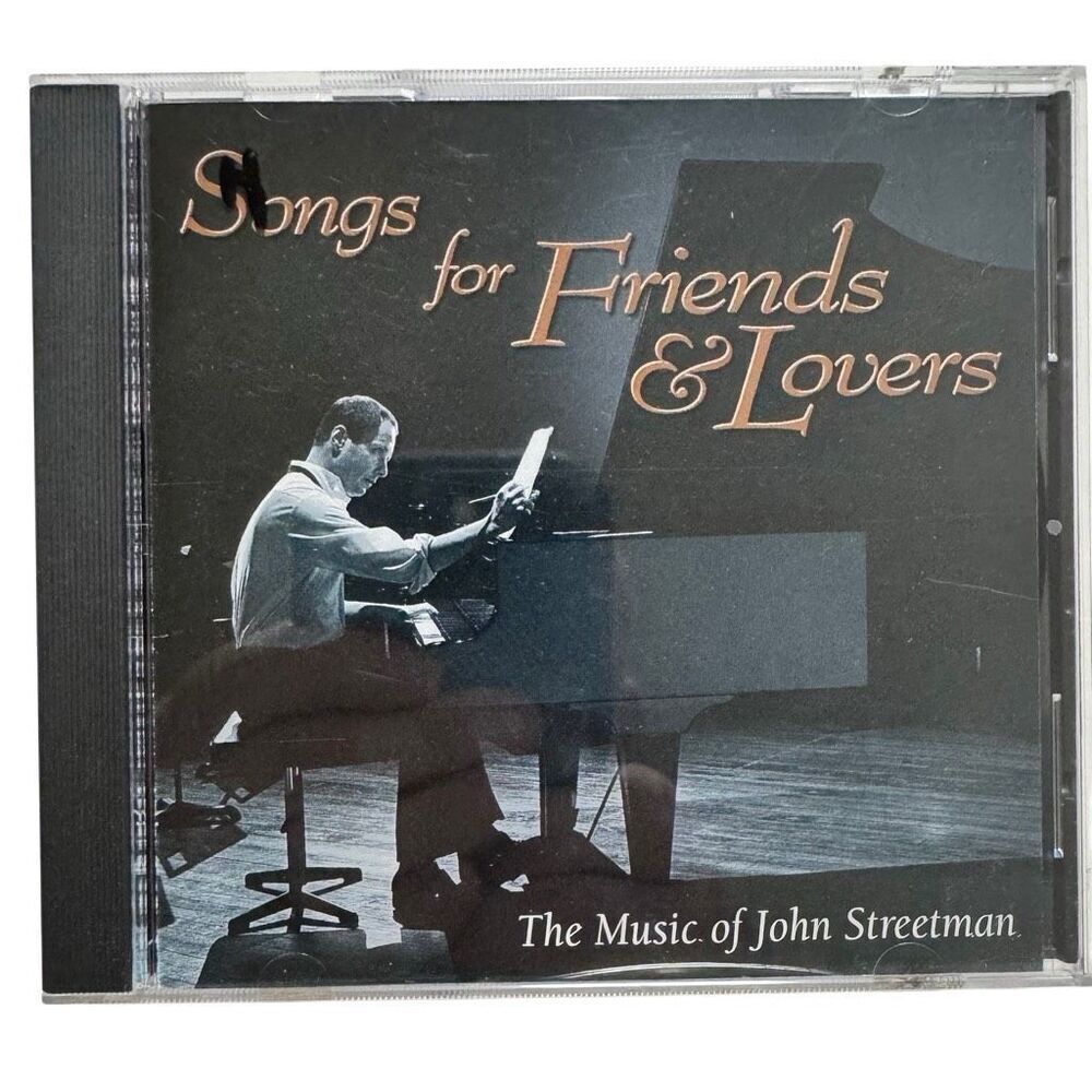 Songs for Friends & Lovers: Ewing, Gray & Mckinley : The Music Of John Streetman